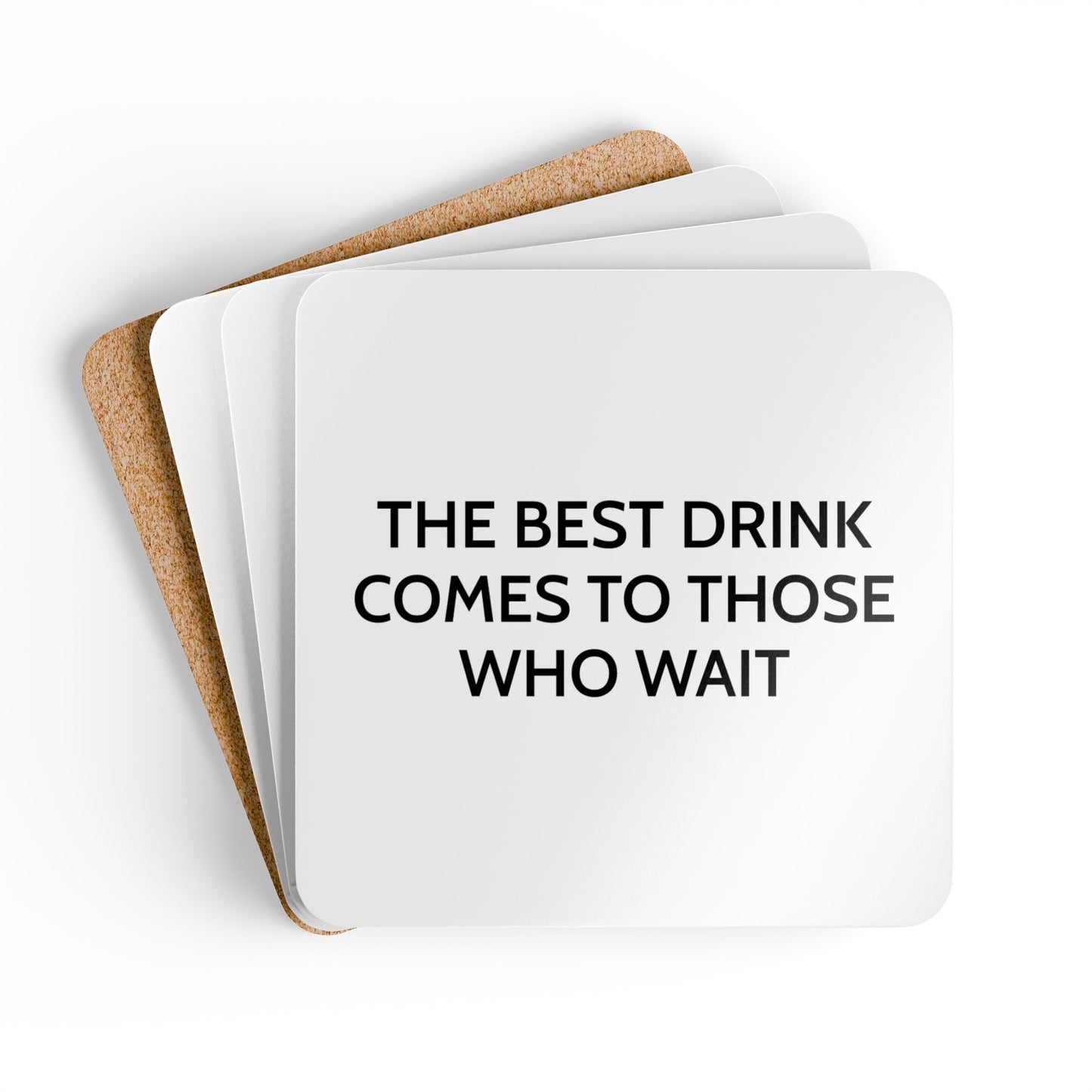 The Best Drink Comes To Those Who Wait - White Coaster Set - iSAW Company