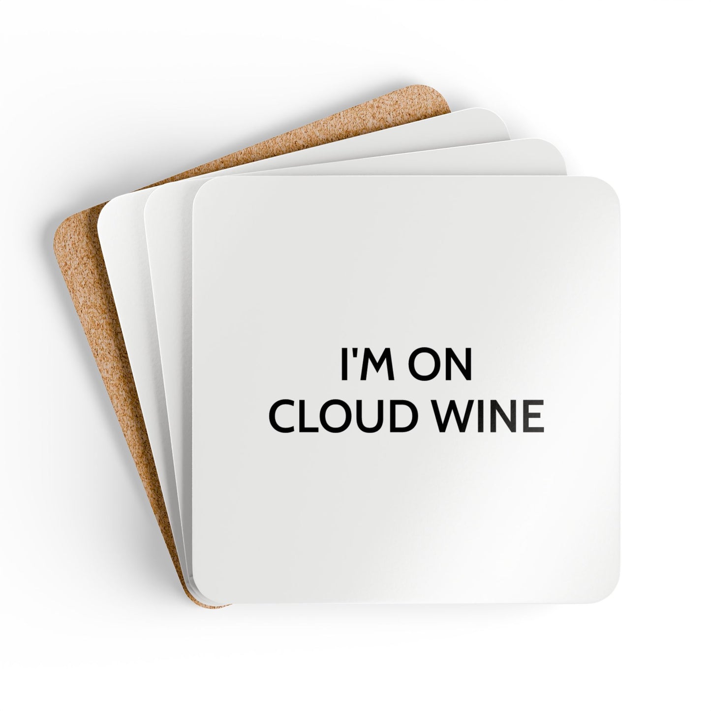 I'm On Cloud Wine - White Cork Back Coaster Set - iSAW Company