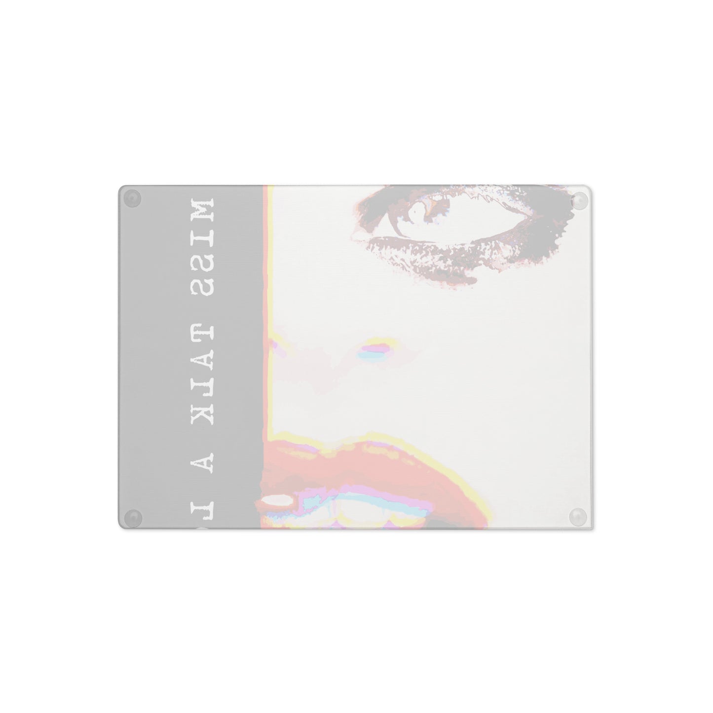 Miss Talk A Lot - Glass Cutting Board - iSAW Company