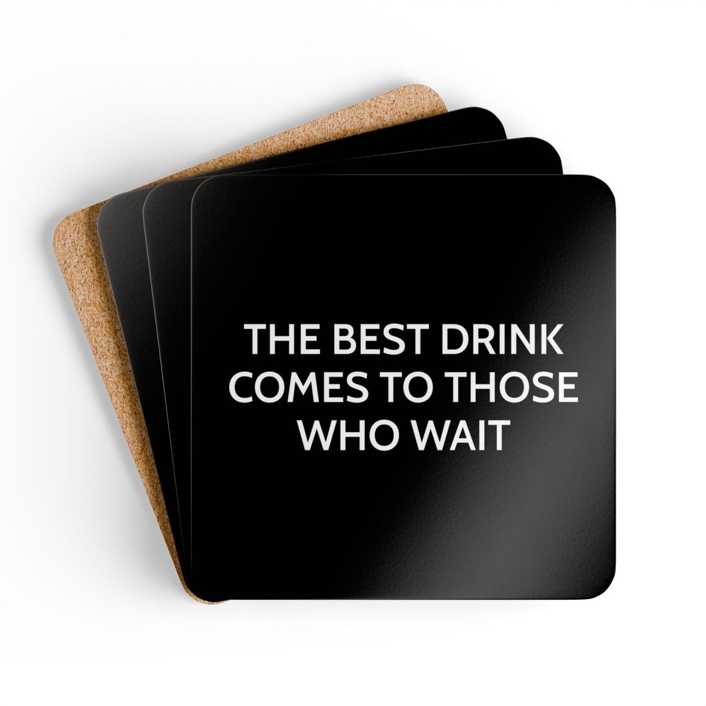 The Best Drink Comes To Those Who Wait - Black Coaster Set - iSAW Company