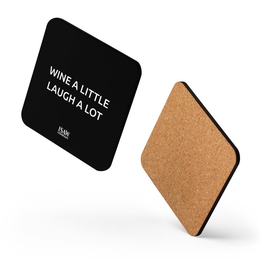 Wine A Little Laugh A Lot - Black Cork Back Coaster - iSAW Company