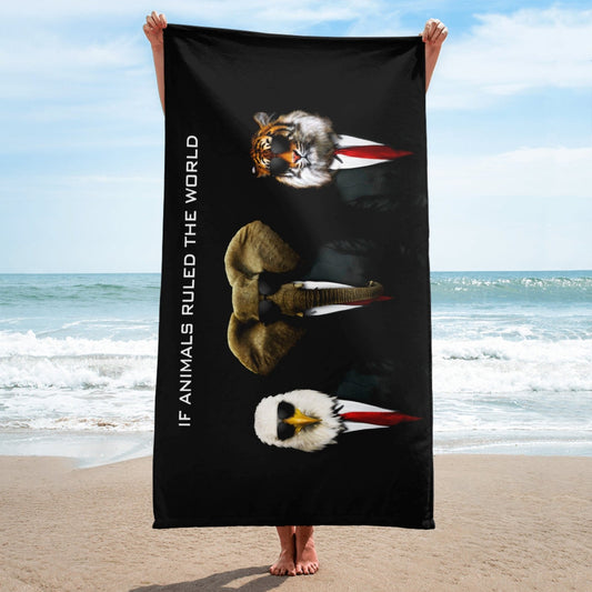 If Animals Ruled The World - Beach Towel - iSAW Company