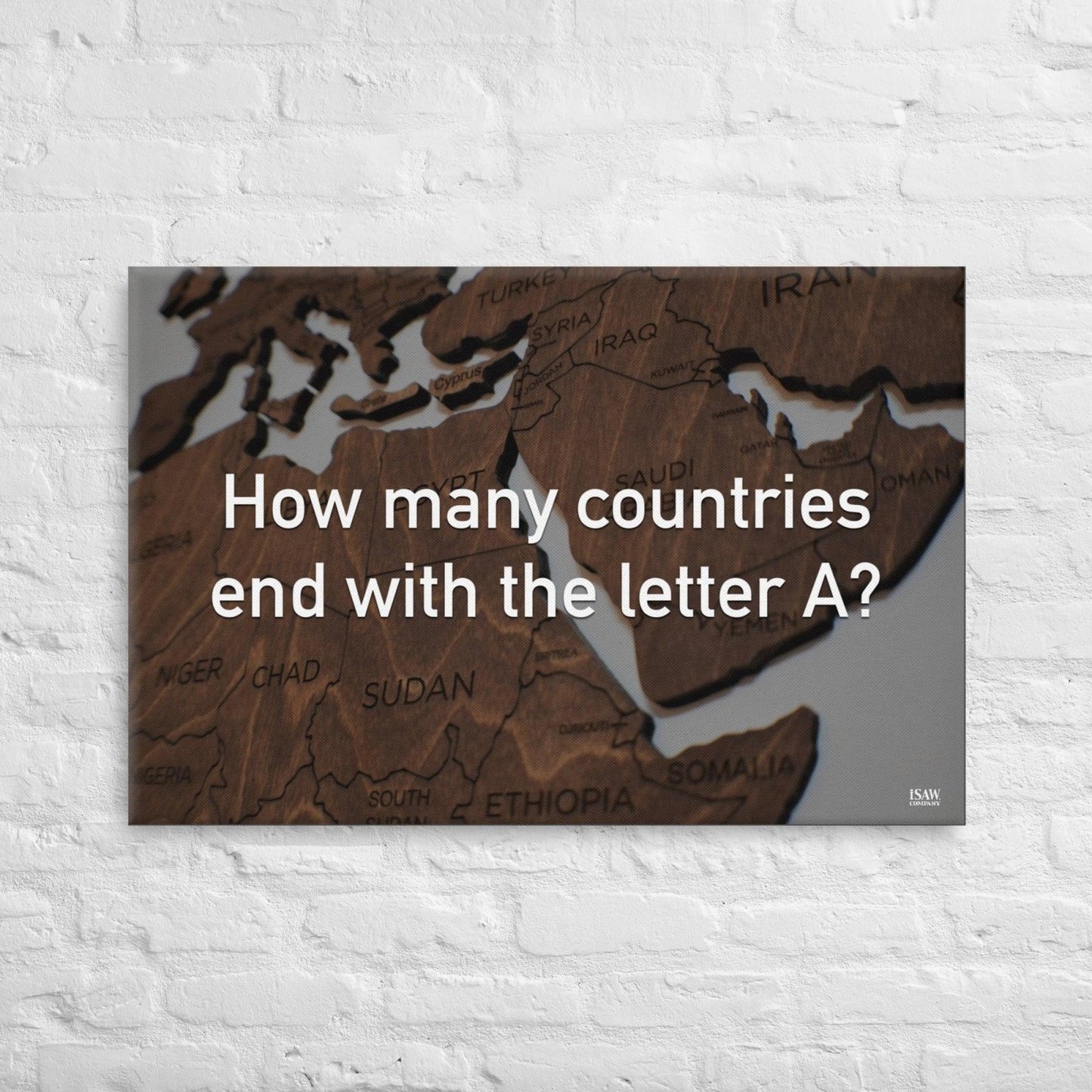 How Many Countries End With The Letter A - Canvas Print - iSAW Company