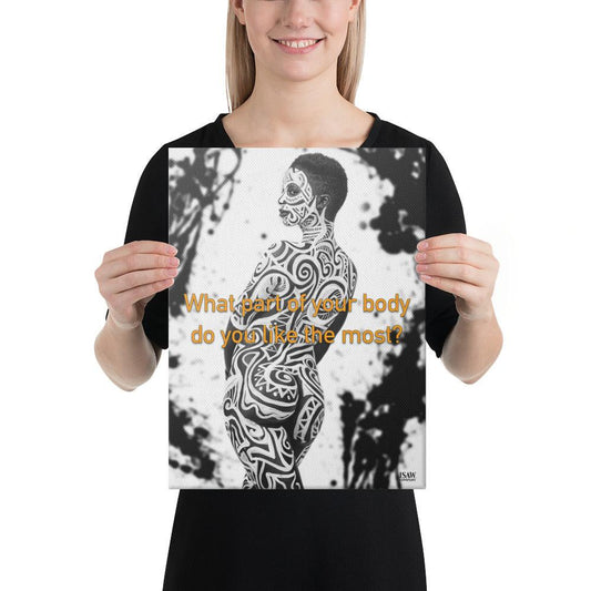 What Part of Your Body Do You Like The Most - Canvas Print - iSAW Company