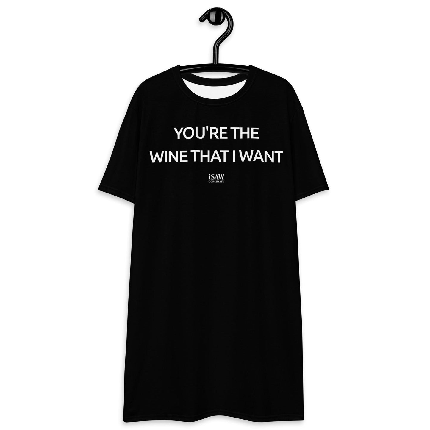 You’re The Wine That I Want - Womens Black T-Shirt Dress - iSAW Company