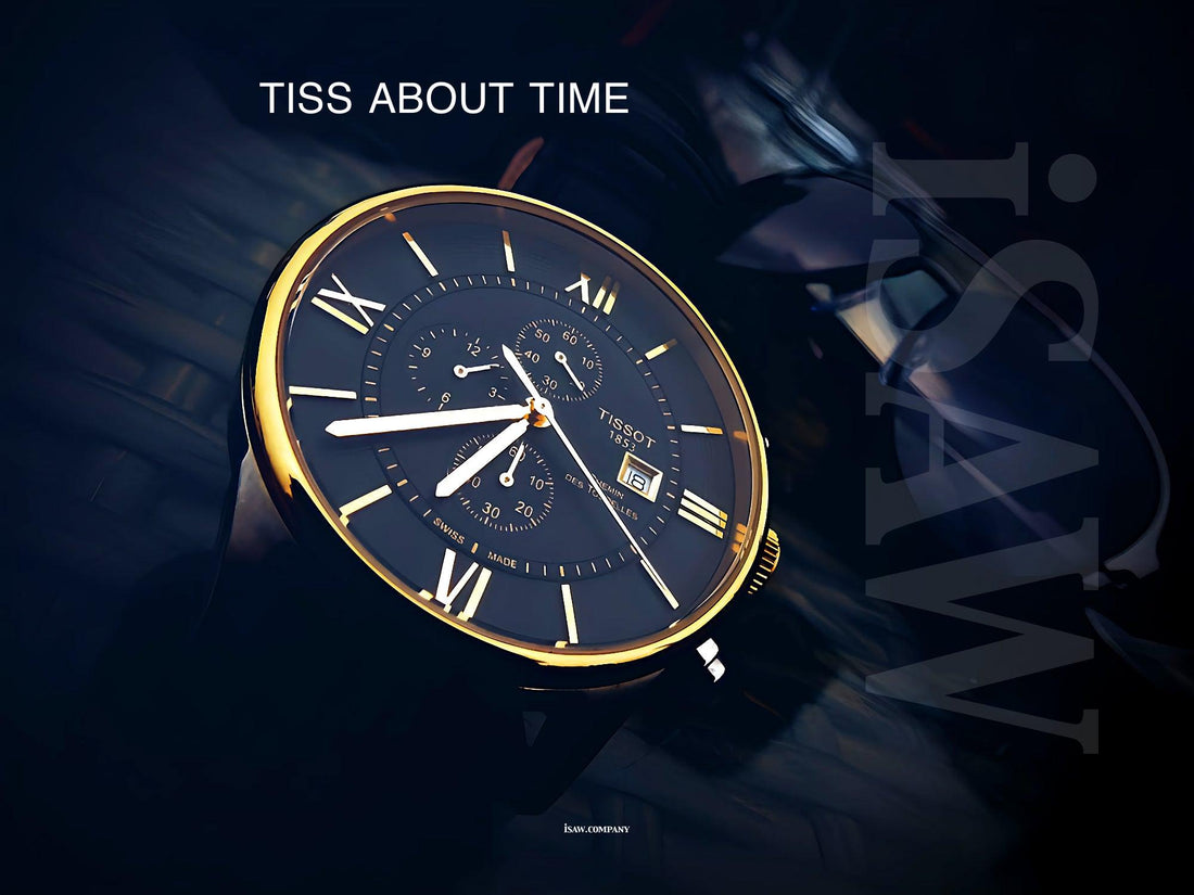 Tiss About Time - iSAW Company