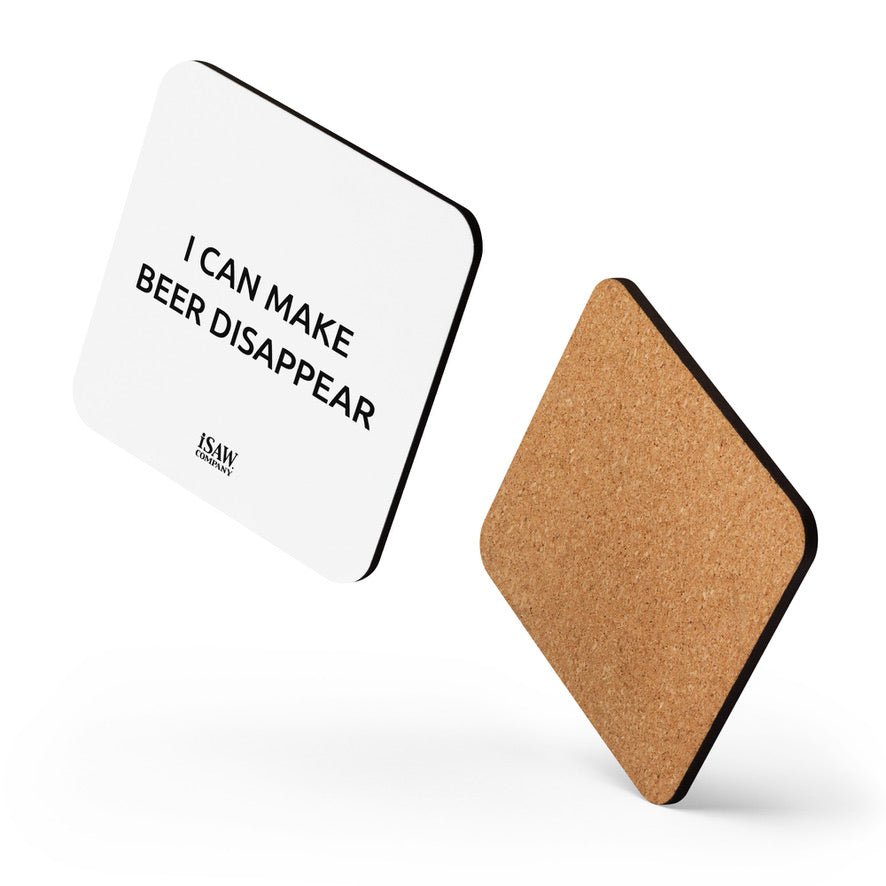 I Can Make Beer Disappear - White Cork Back Coaster - iSAW Company
