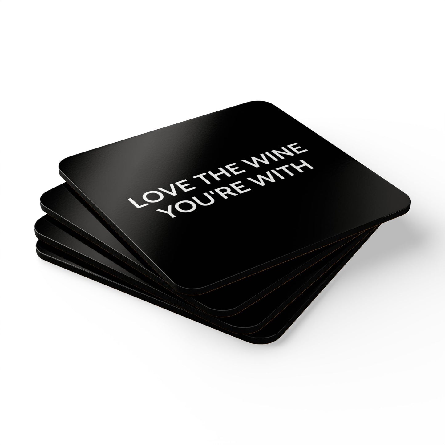 Love The Wine You're With - Black Cork Back Coaster Set - iSAW Company