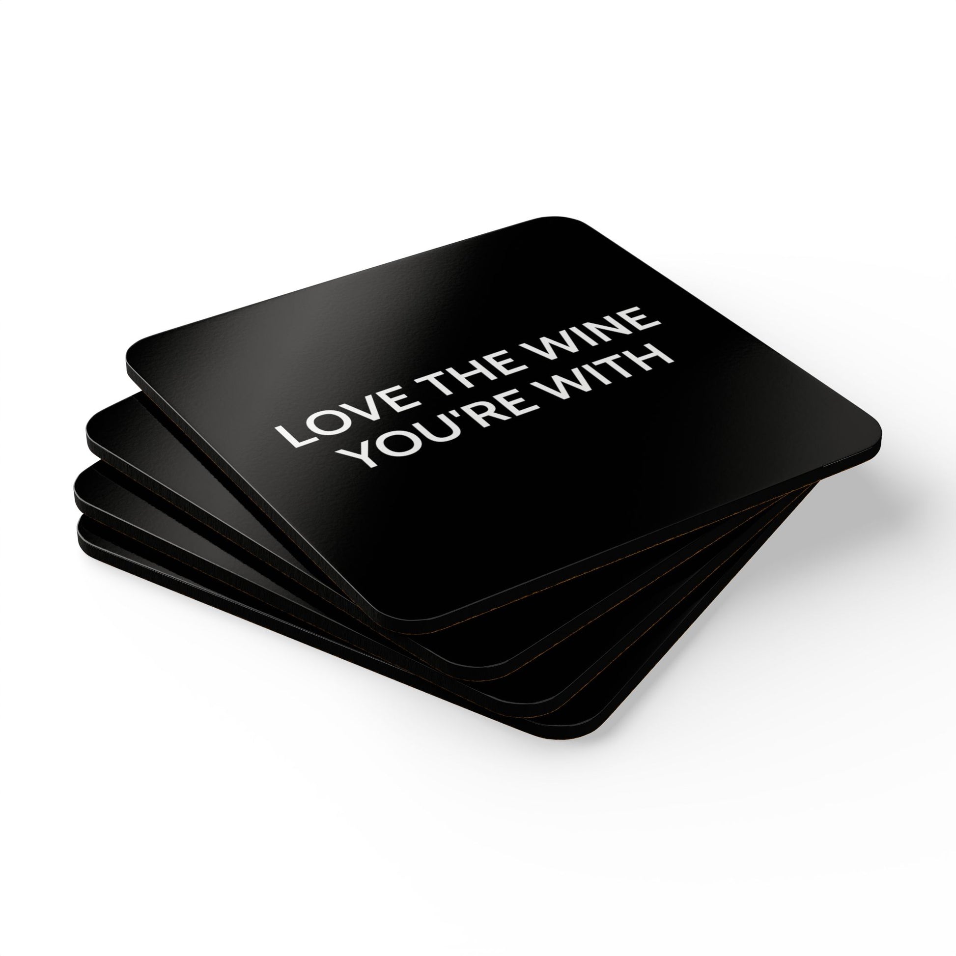 Love The Wine You're With - Black Cork Back Coaster Set - iSAW Company
