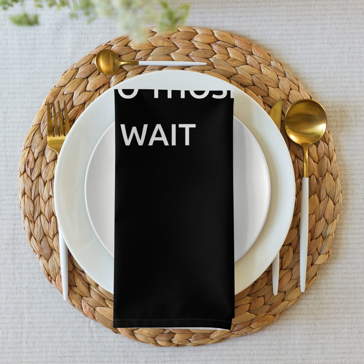 The Best Food Comes To Those Who Wait - Black Napkin Set - iSAW Company