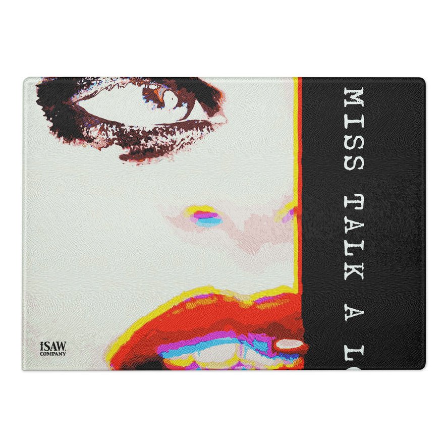 Miss Talk A Lot - Glass Cutting Board - iSAW Company