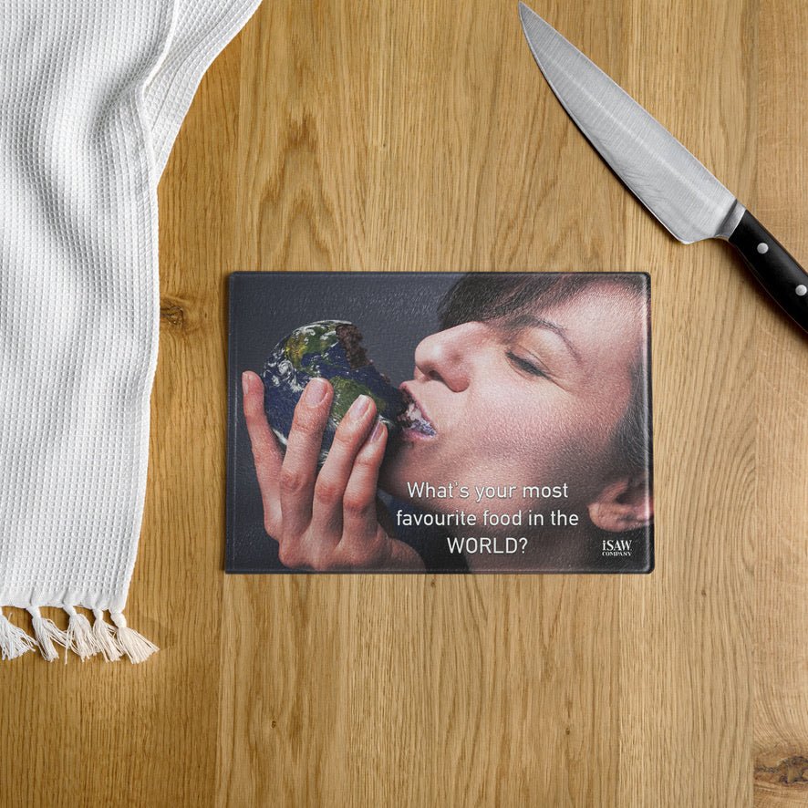 What's Your Most Favourite Food In The World - Glass Cutting Board - iSAW Company