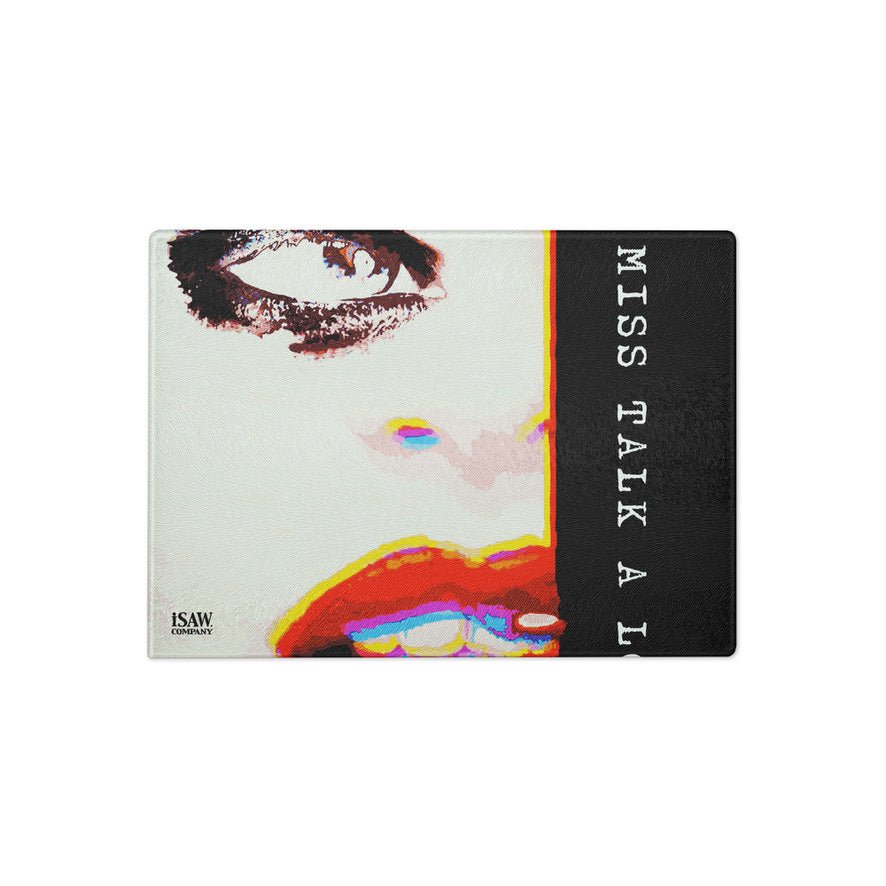 Miss Talk A Lot - Glass Cutting Board - iSAW Company