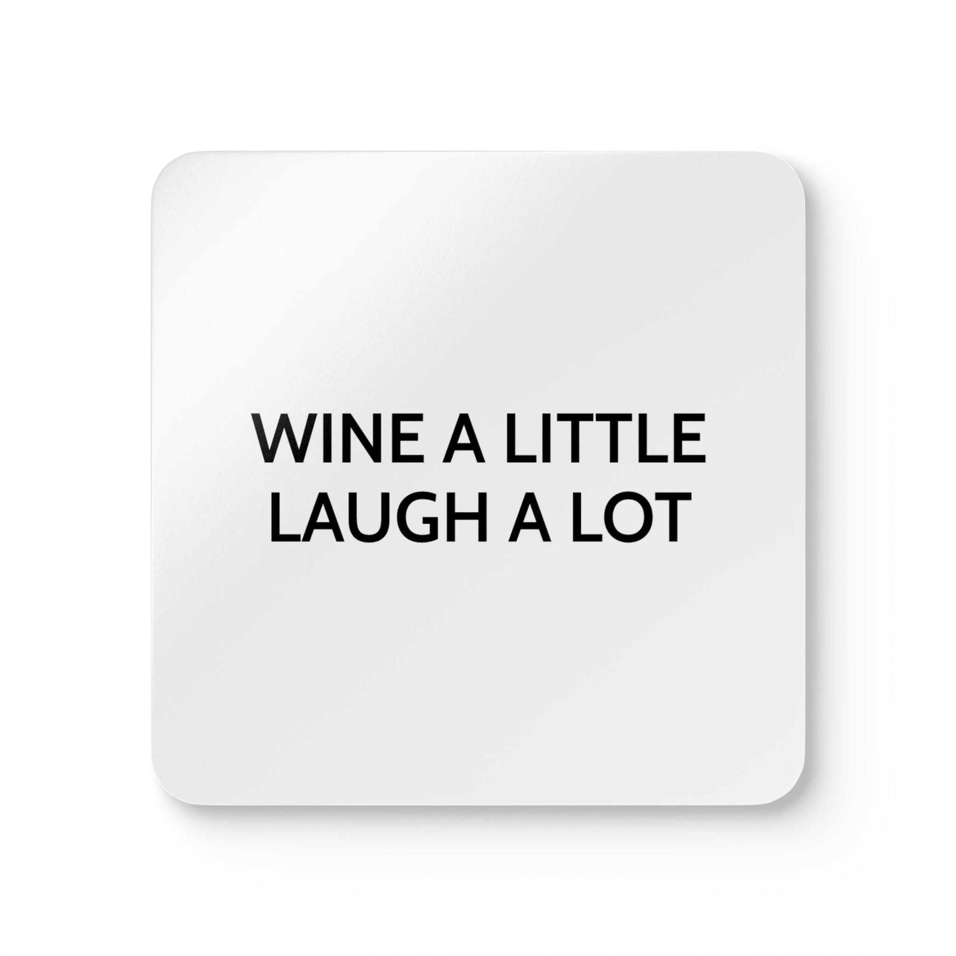 Wine A Little Laugh A Lot - White Cork Back Coaster Set - iSAW Company