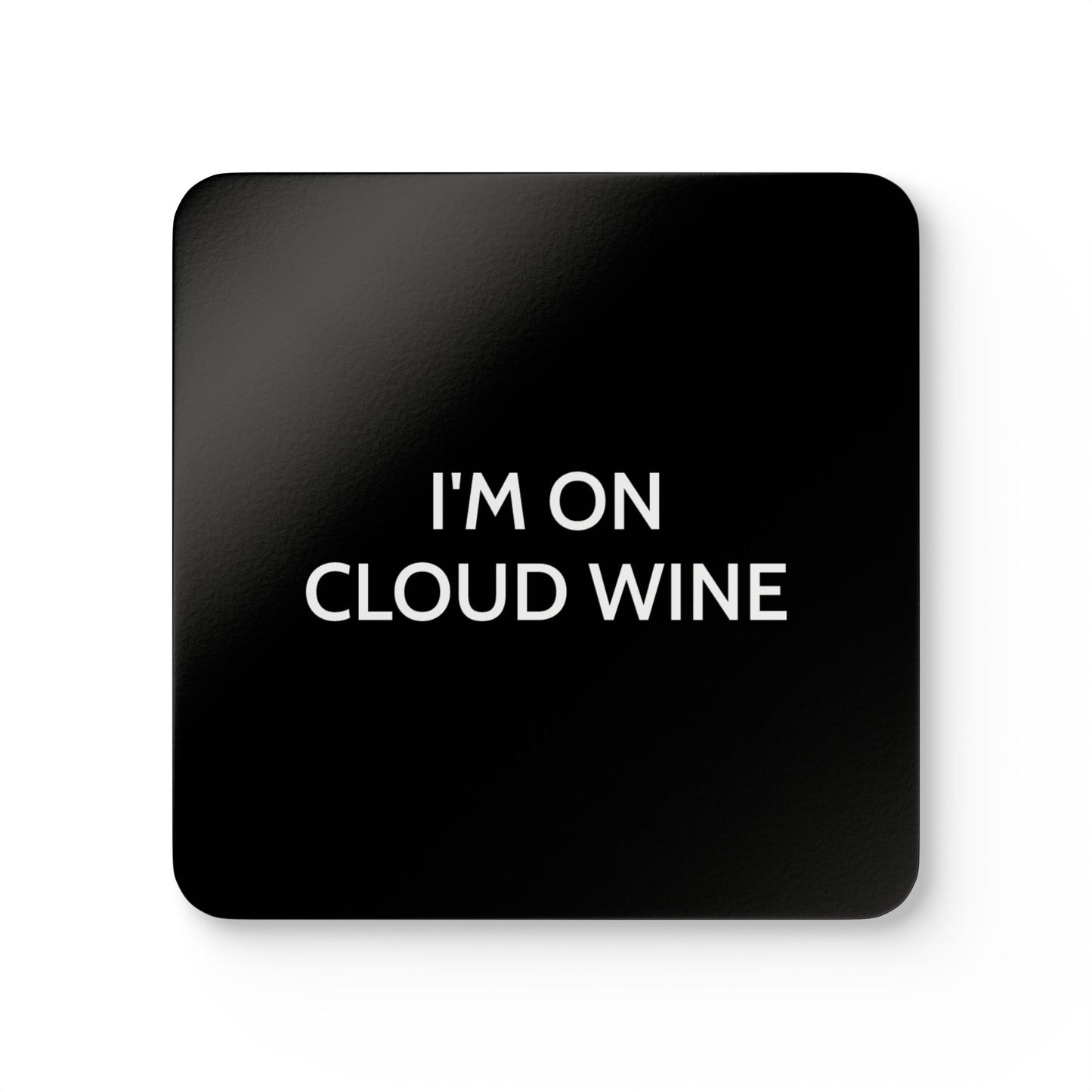 I'm On Cloud Wine - Black Cork Back Coaster Set - iSAW Company