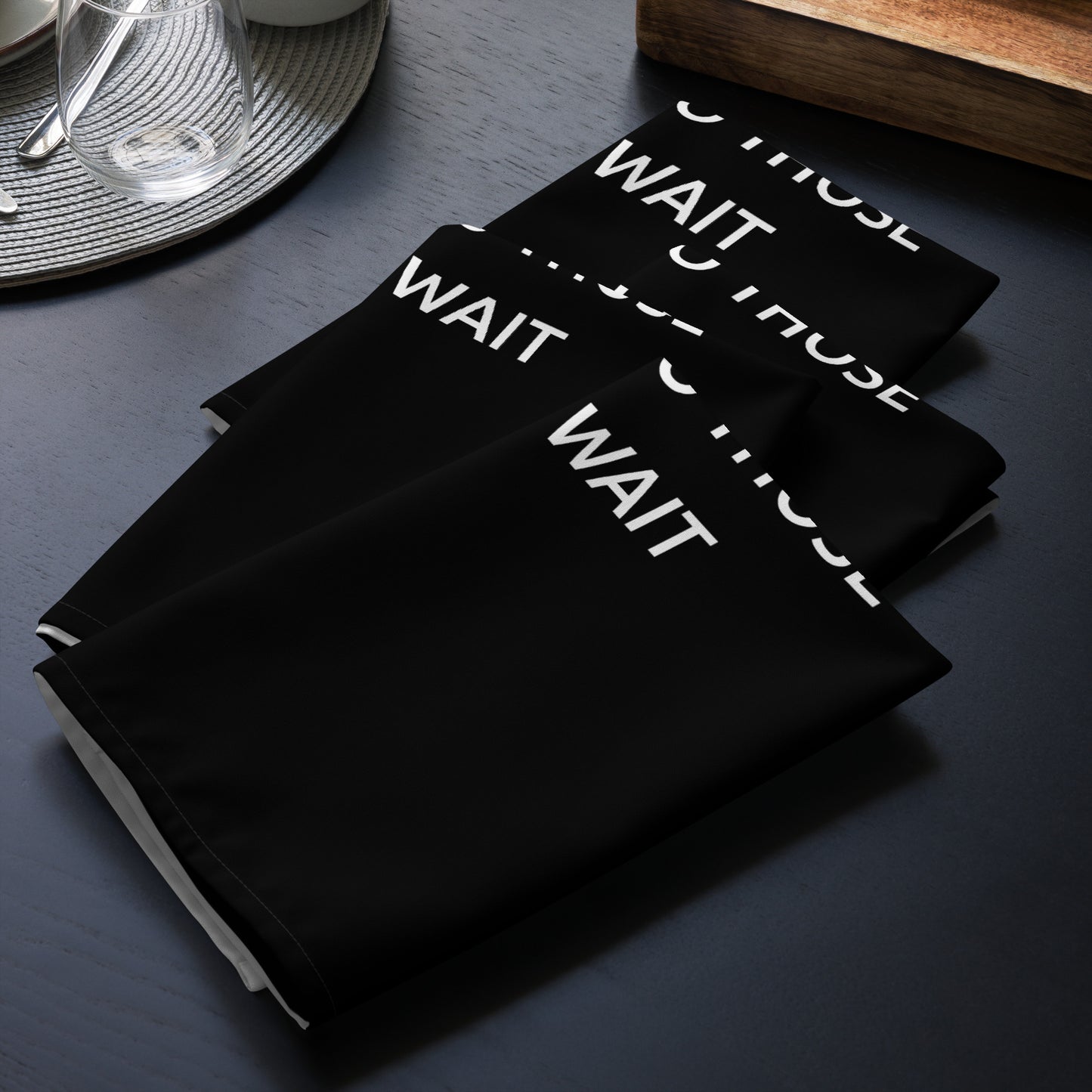 The Best Food Comes To Those Who Wait - Black Napkin Set - iSAW Company