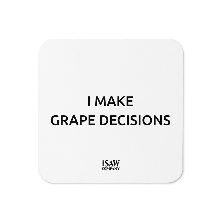 I Make Grape Decisions - White Cork Back Coaster - iSAW Company