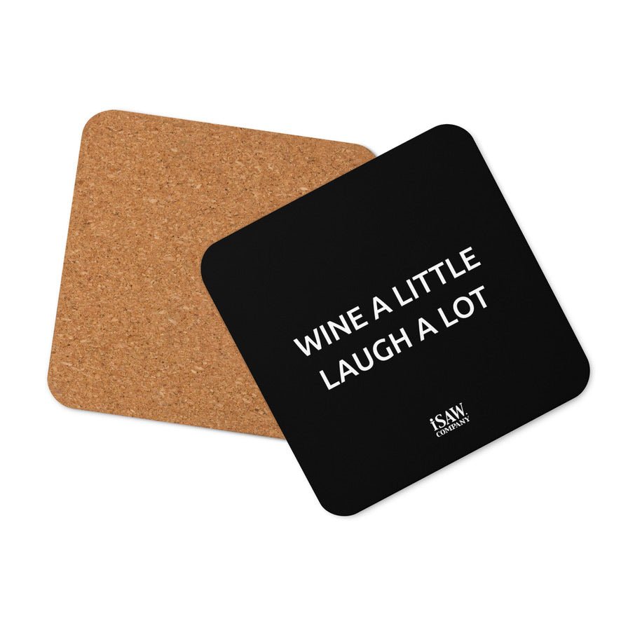 Wine A Little Laugh A Lot - Black Cork Back Coaster - iSAW Company