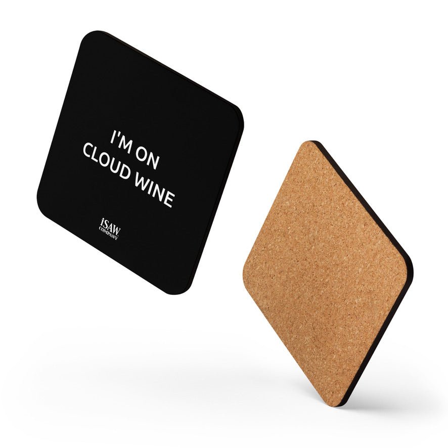 I'm On Cloud Wine - Black Cork Back Coaster - iSAW Company