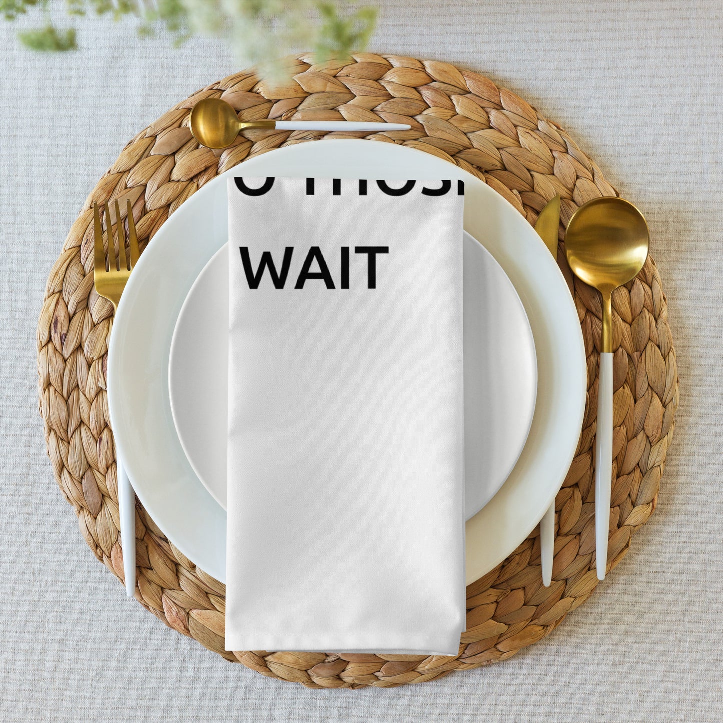 The Best Food Comes To Those Who Wait - White Napkin Set - iSAW Company