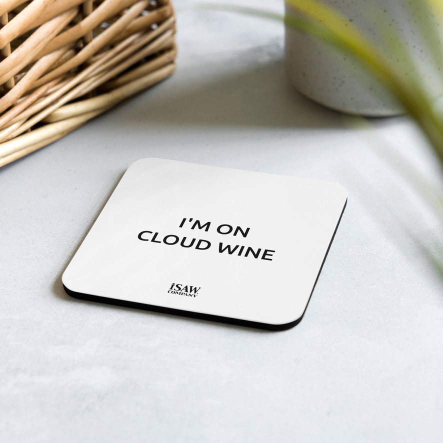 I'm On Cloud Wine - White Cork Back Coaster - iSAW Company