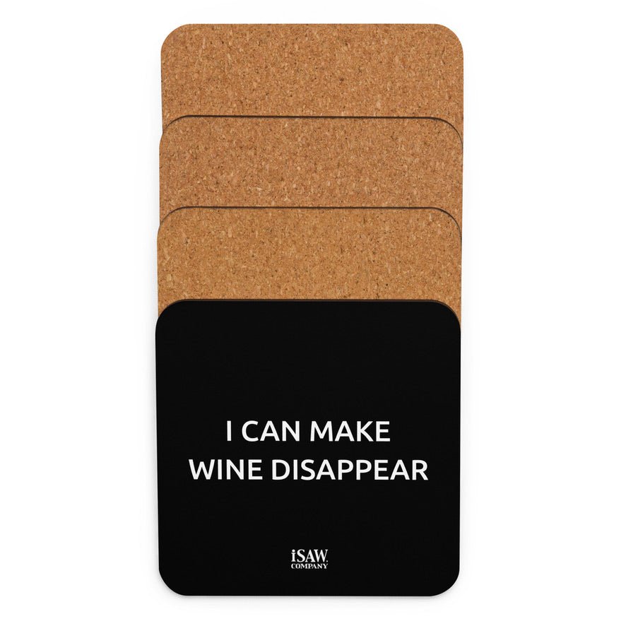 I Can Make Wine Disappear - Black Cork Back Coaster - iSAW Company