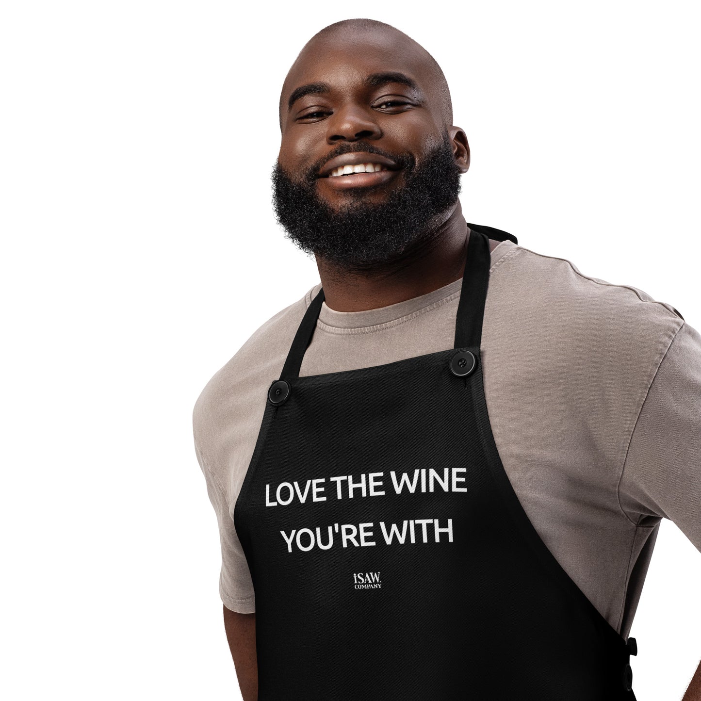 Love The Wine You're With - Black Apron - iSAW Company