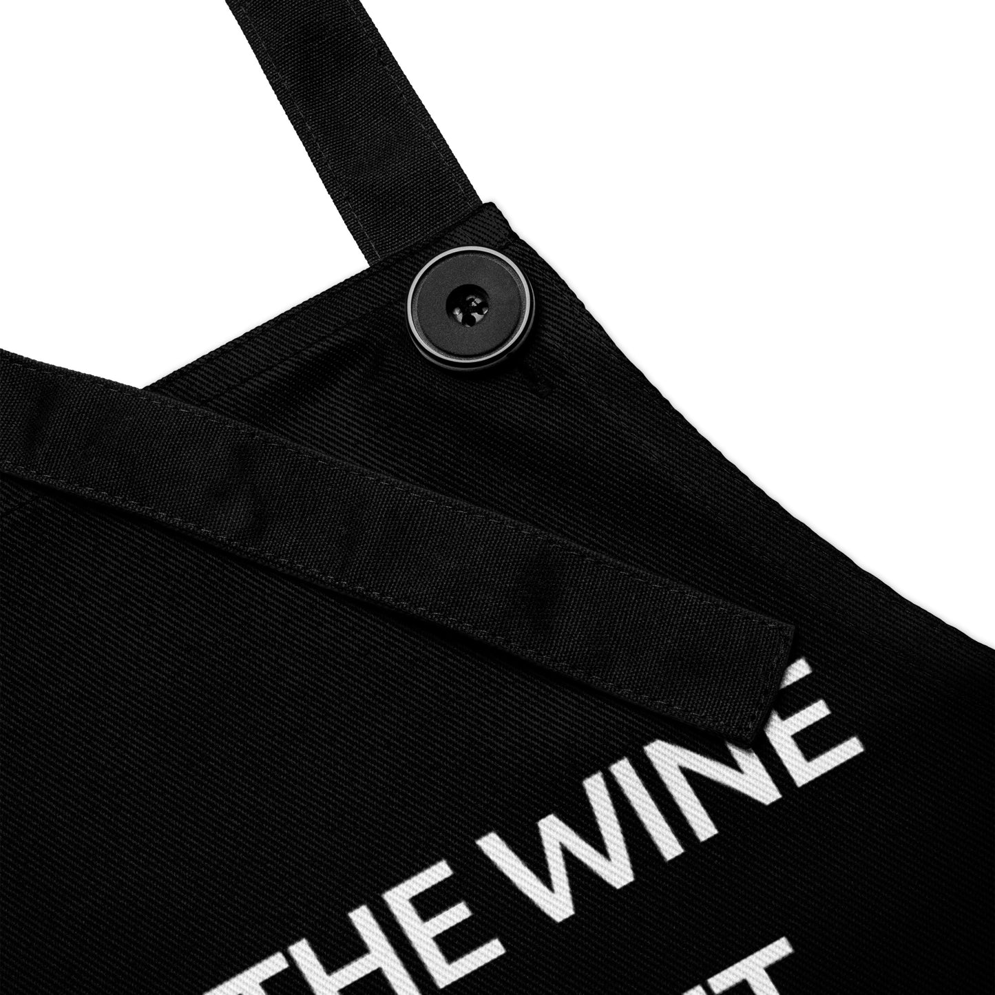 You're The Wine That I Want - Black Apron - iSAW Company
