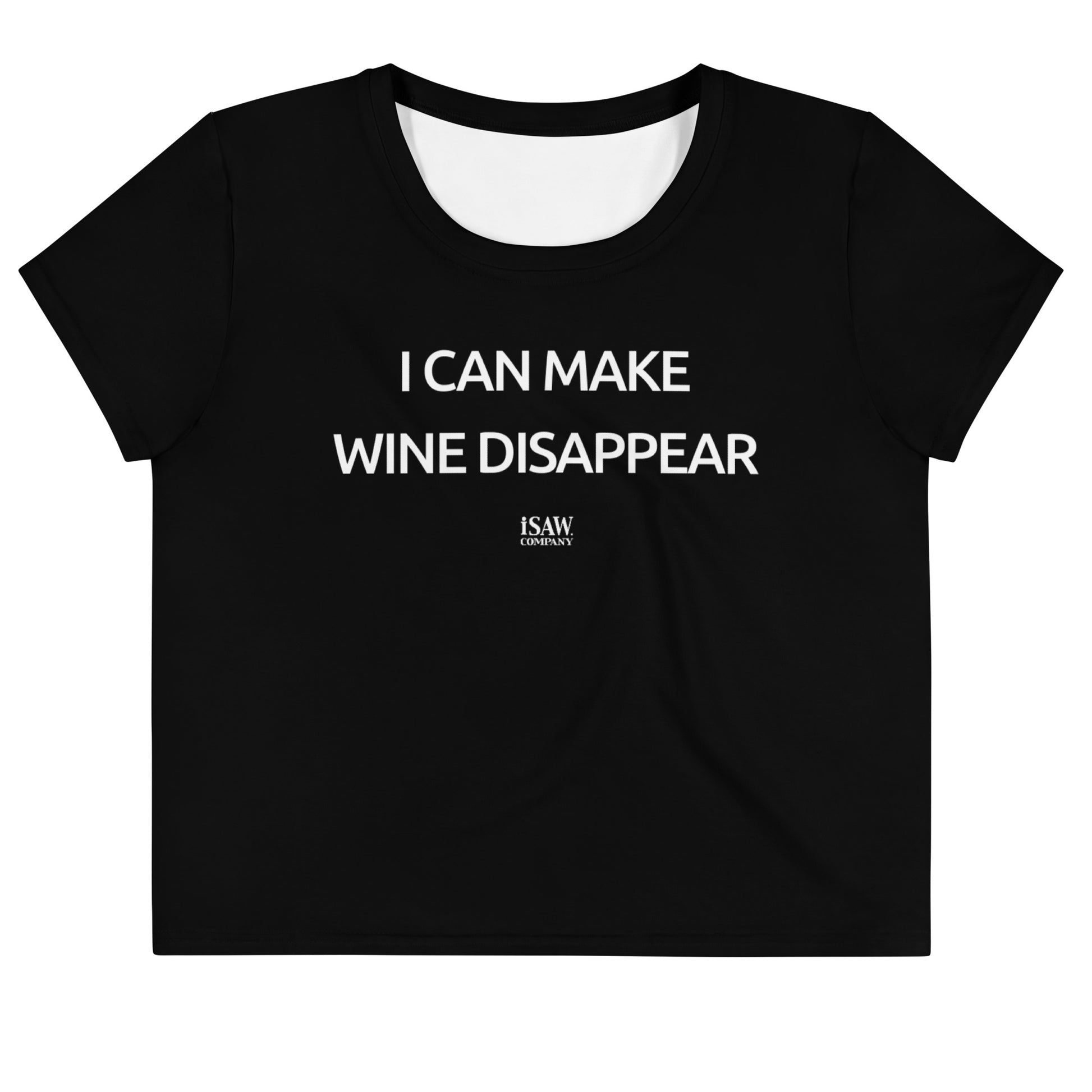 I Can Make Wine Disappear - Womens Black Crop Tee - iSAW Company