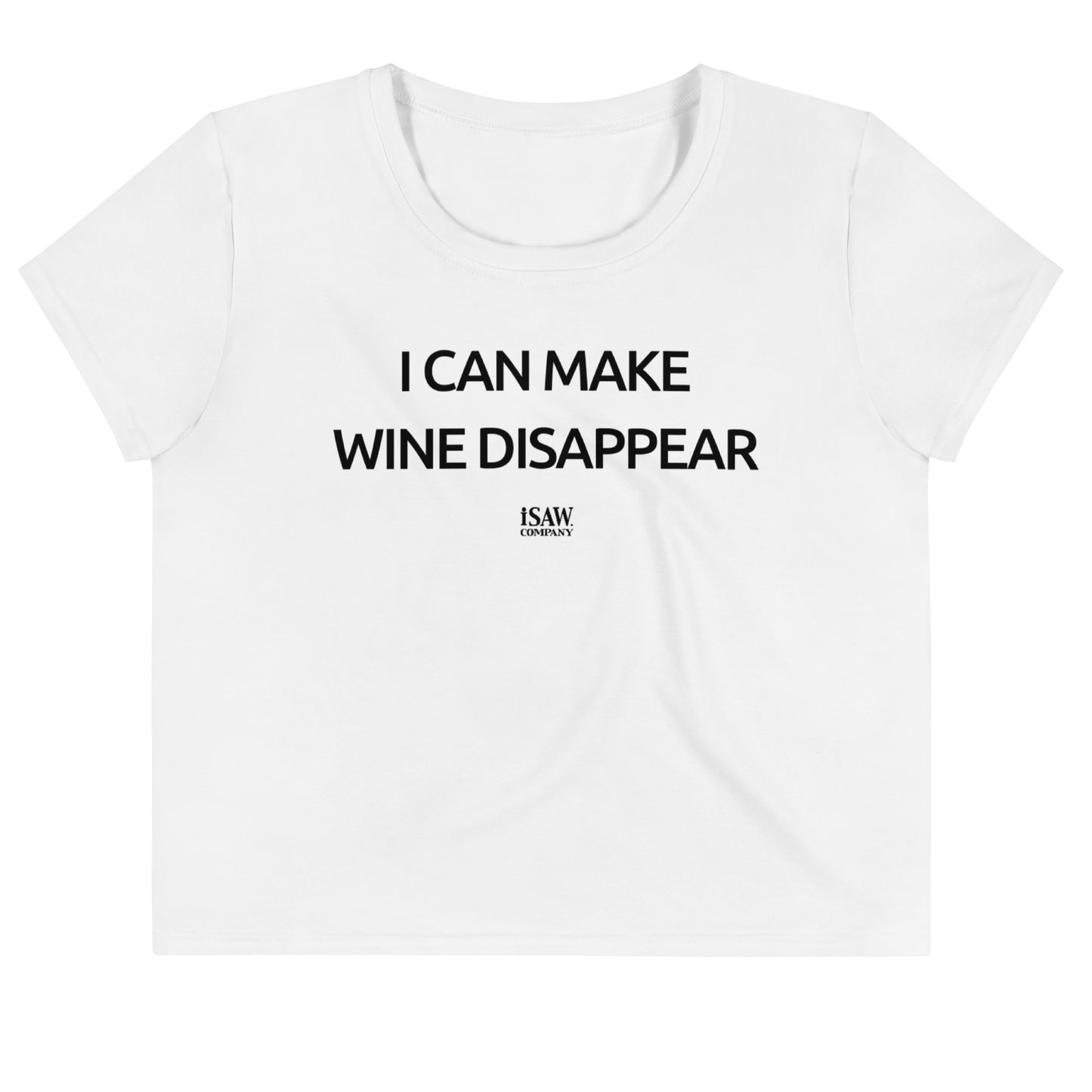 I Can Make Wine Disappear - Womens White Crop Tee - iSAW Company