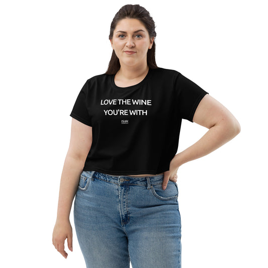 Love The Wine You're With - Womens Black Crop Tee