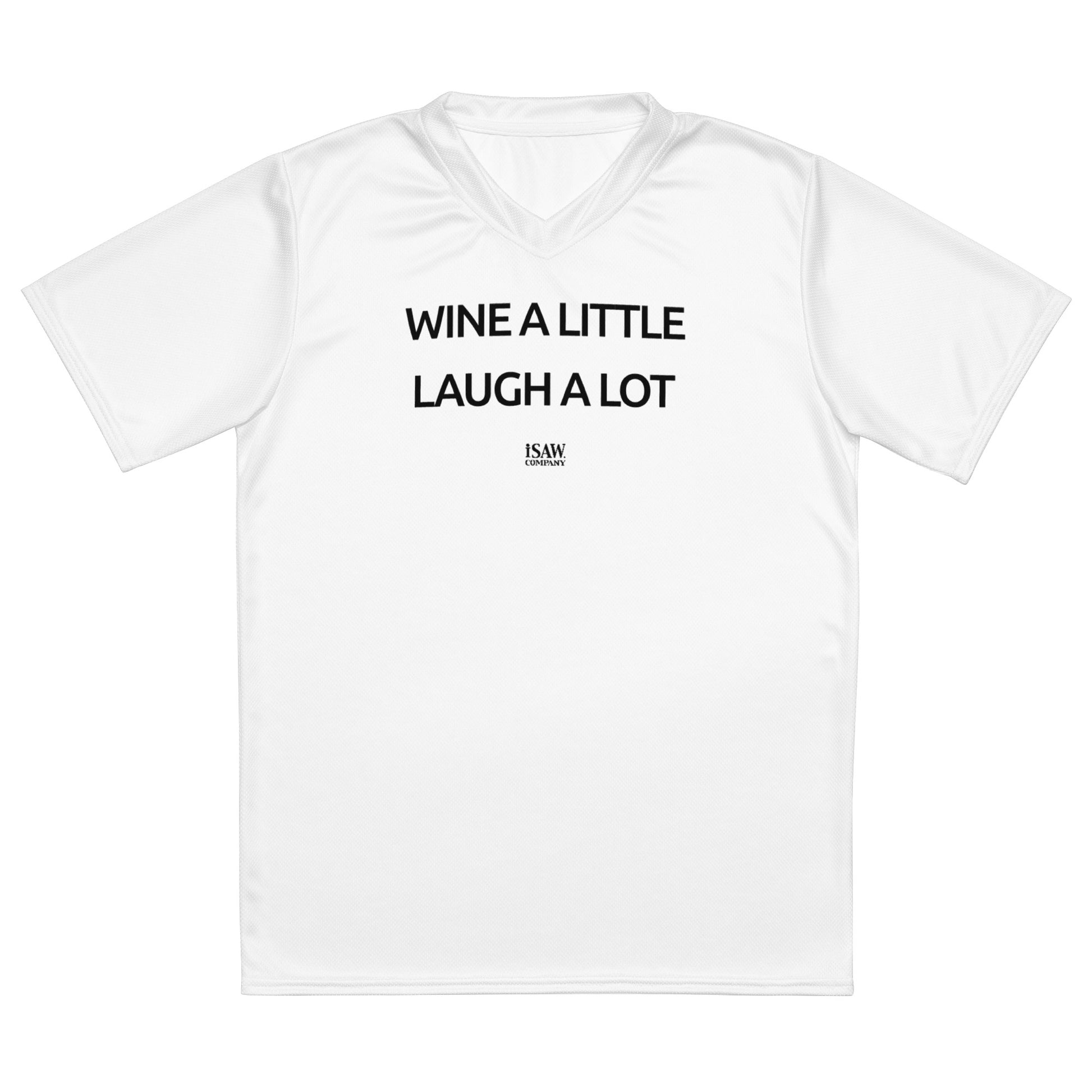 Wine A Little Laugh A Lot - Womens White Sports Jersey - iSAW Company