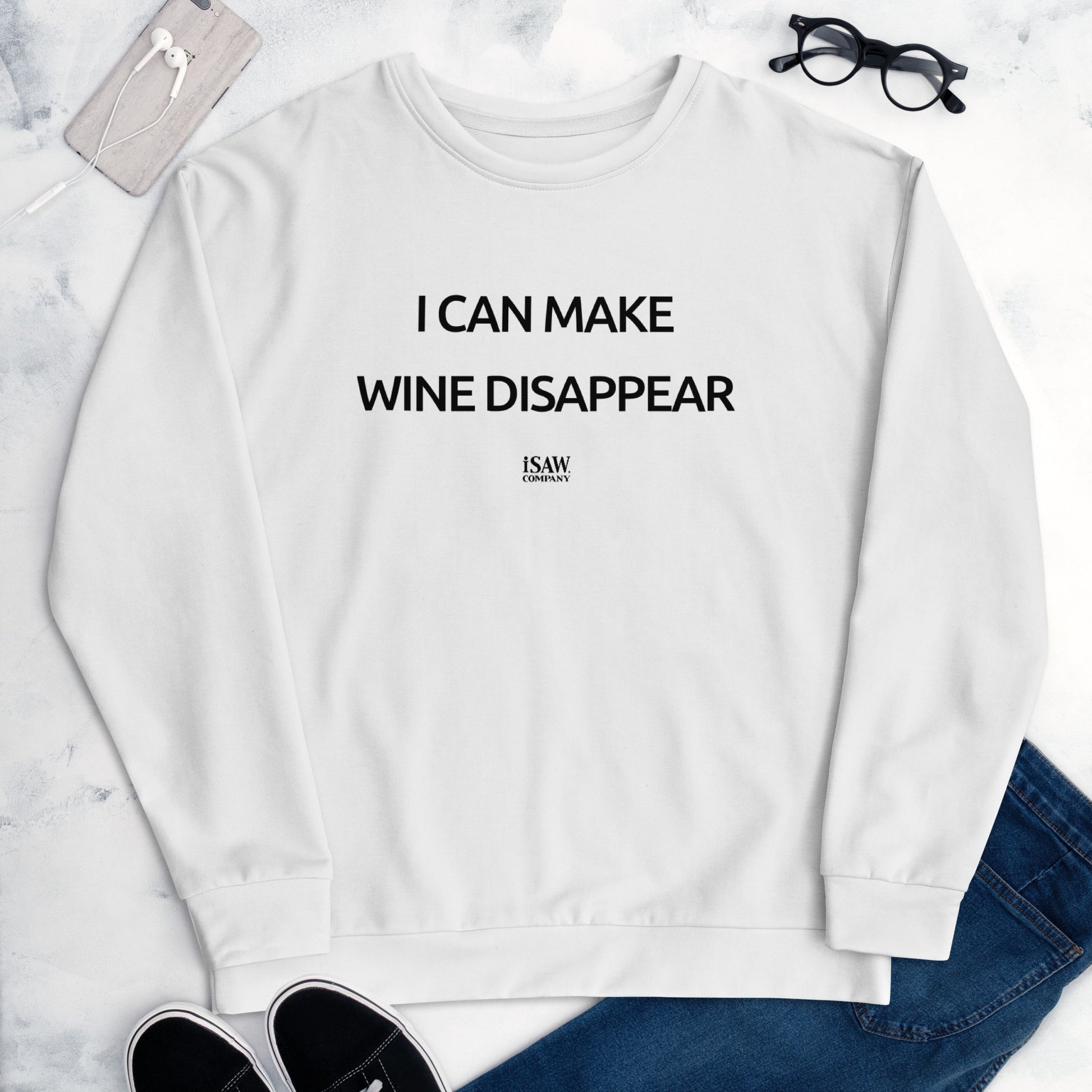 I Can Make Wine Disappear - Womens White Sweatshirt - iSAW Company