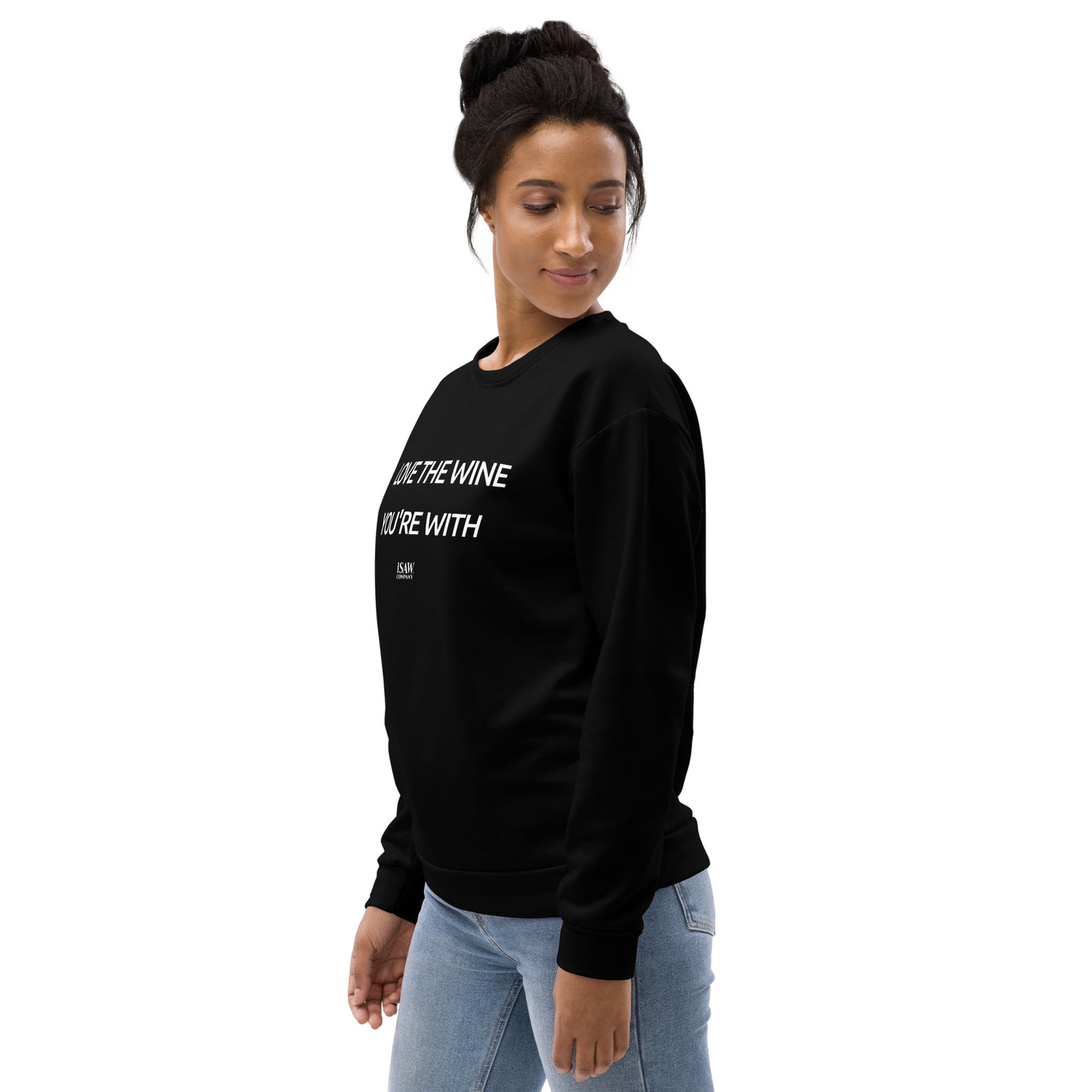 Love The Wine You're With - Womens Black Sweatshirt