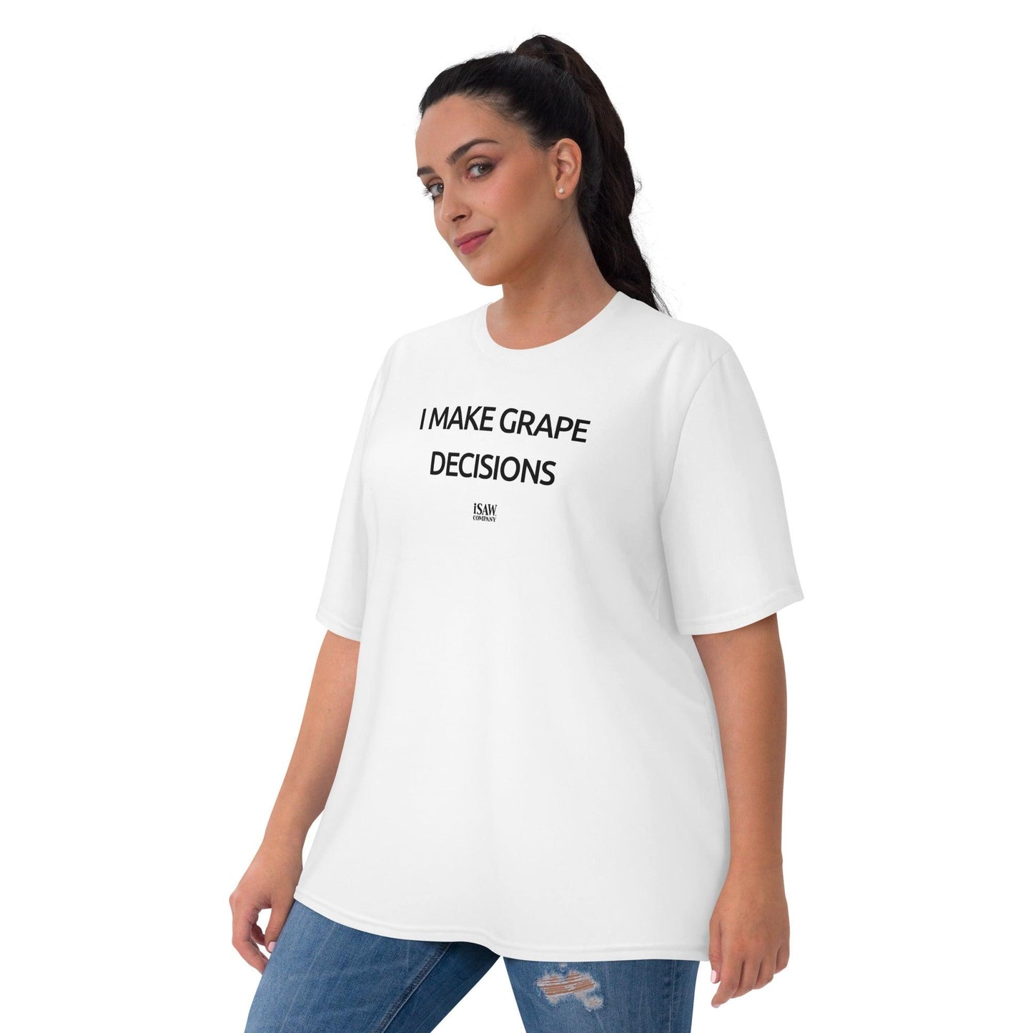 I Make Grape Decisions - Womens White T-Shirt