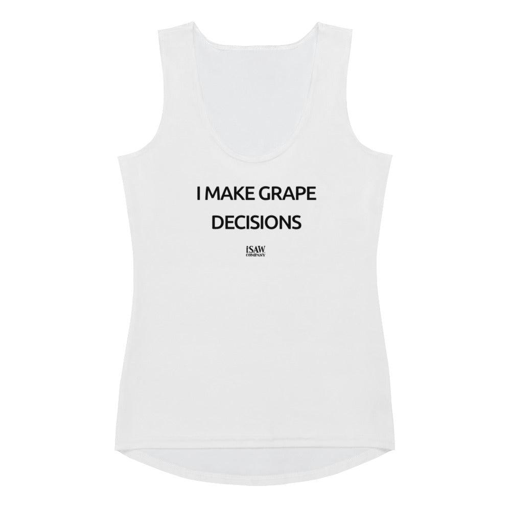 I Make Grape Decisions - Womens White Tank Top