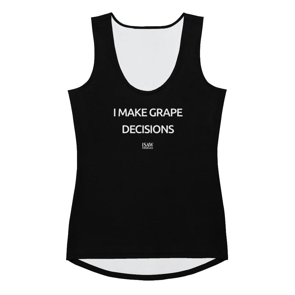 I Make Grape Decisions - Womens Black Tank Top