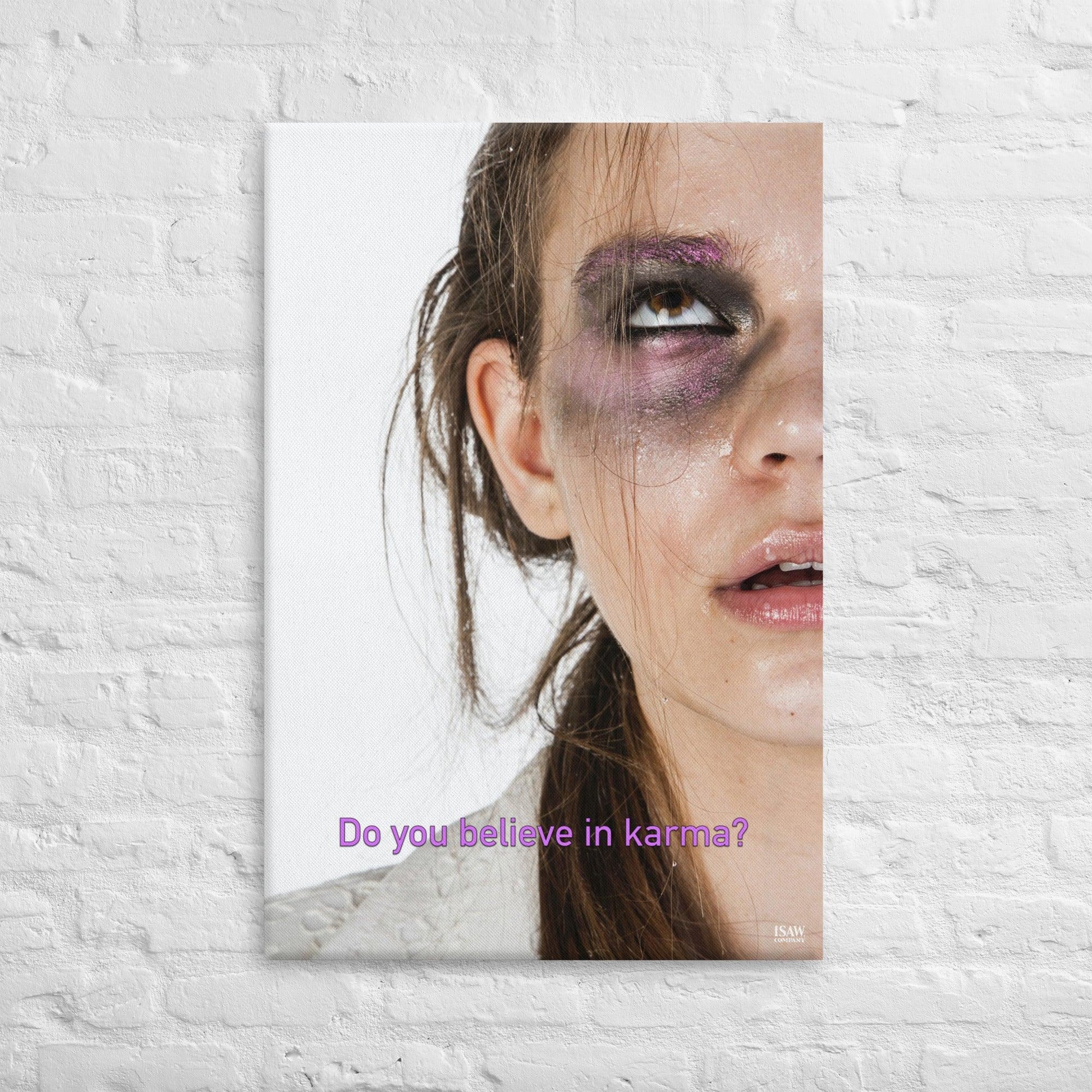 Do You Believe In Karma - Canvas Print - iSAW Company