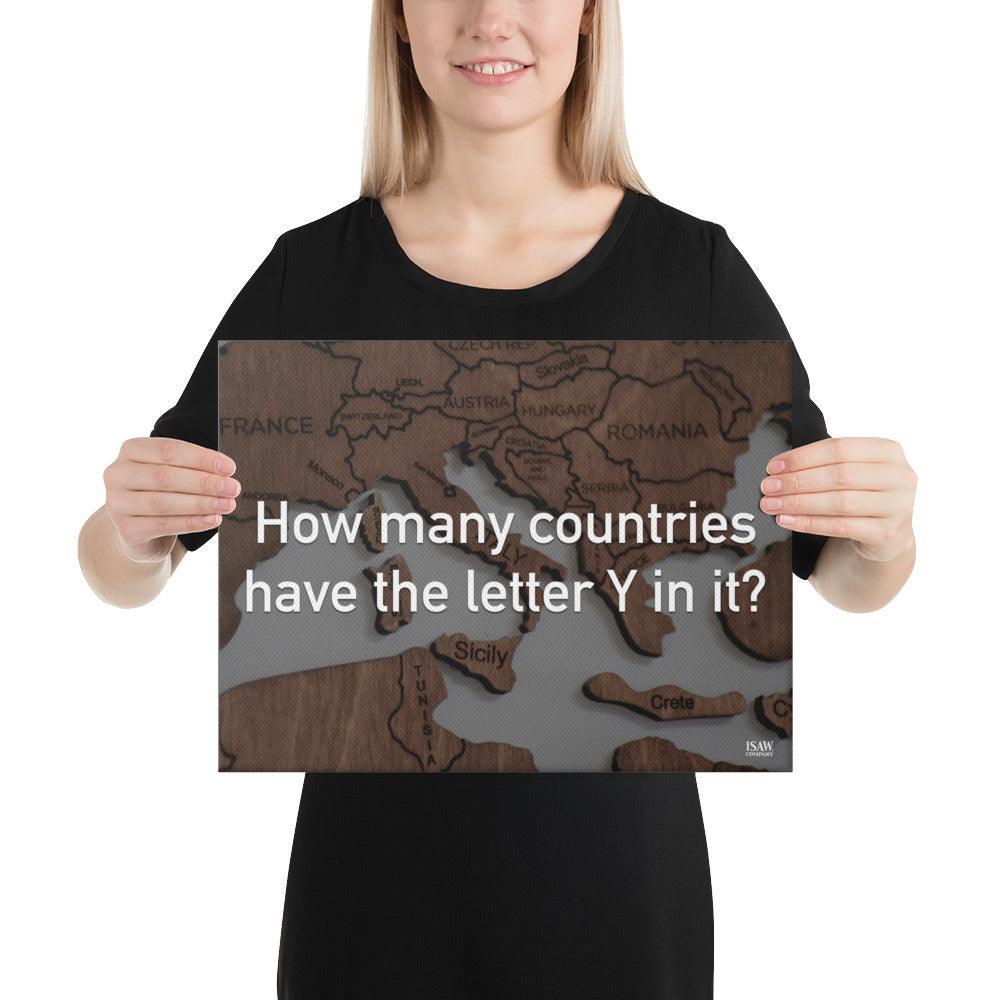 How Many Countries Have The Letter Y In It - Canvas Print - iSAW Company