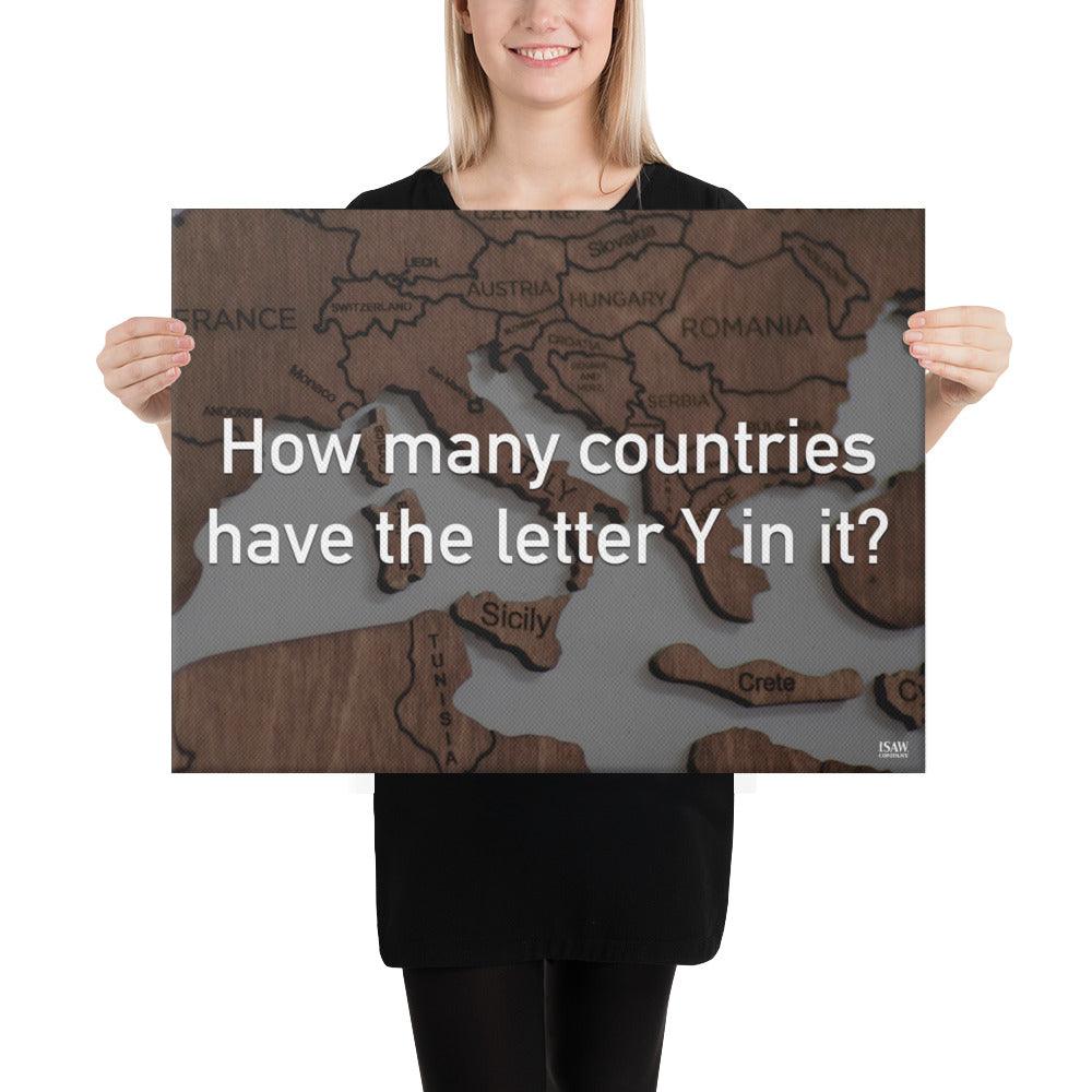 How Many Countries Have The Letter Y In It - Canvas Print - iSAW Company