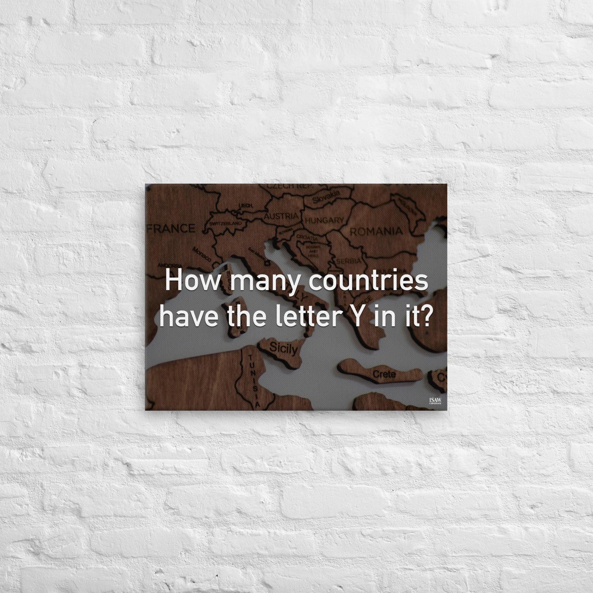 How Many Countries Have The Letter Y In It - Canvas Print - iSAW Company