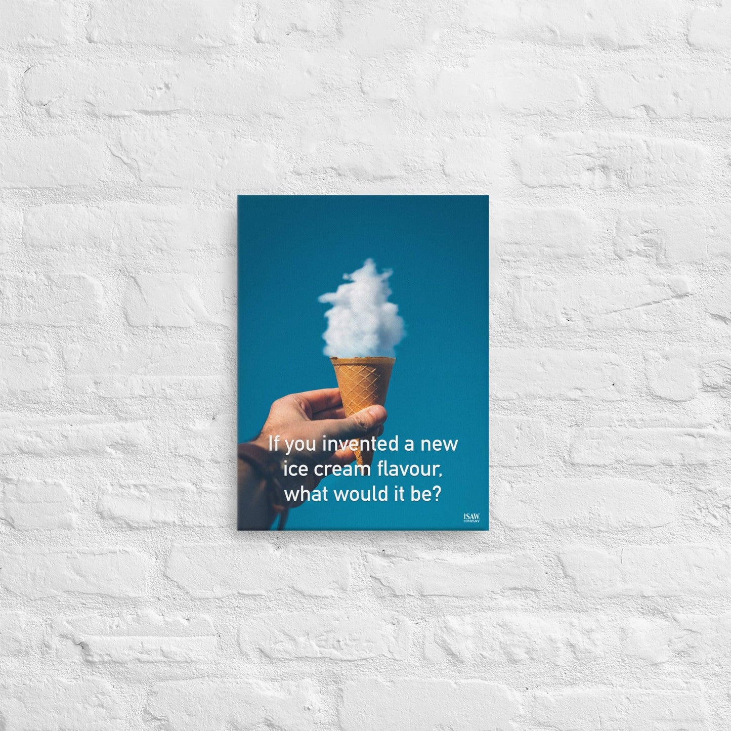 If You Invented A New Ice Cream Flavour What Would It Be - Canvas Print - iSAW Company