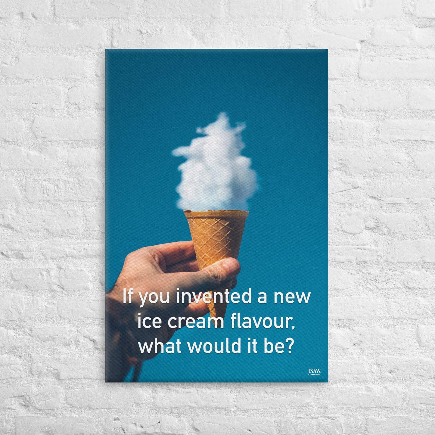 If You Invented A New Ice Cream Flavour What Would It Be - Canvas Print - iSAW Company