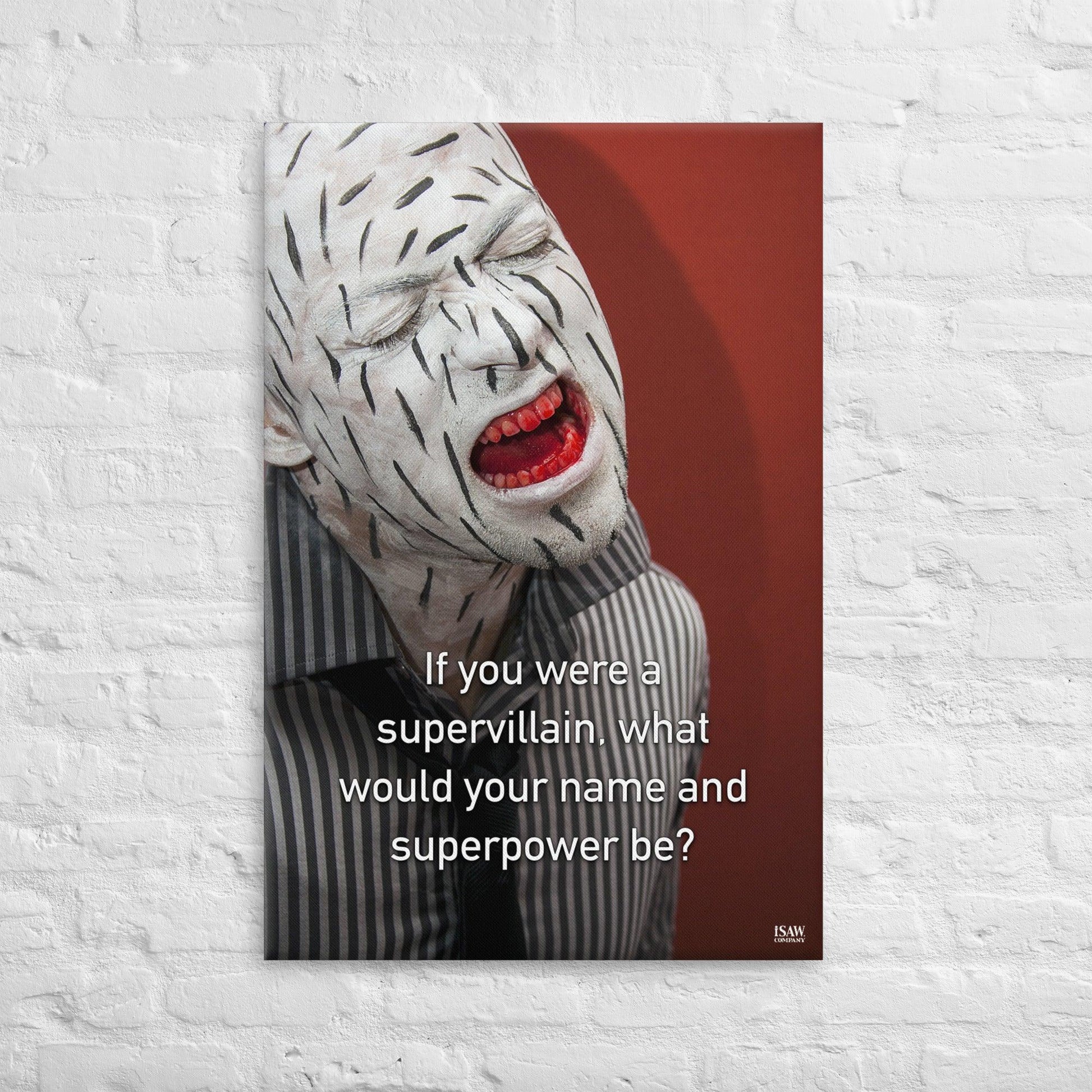 If You Were A Supervillain What Would Your Name And Superpower Be - Canvas Print - iSAW Company