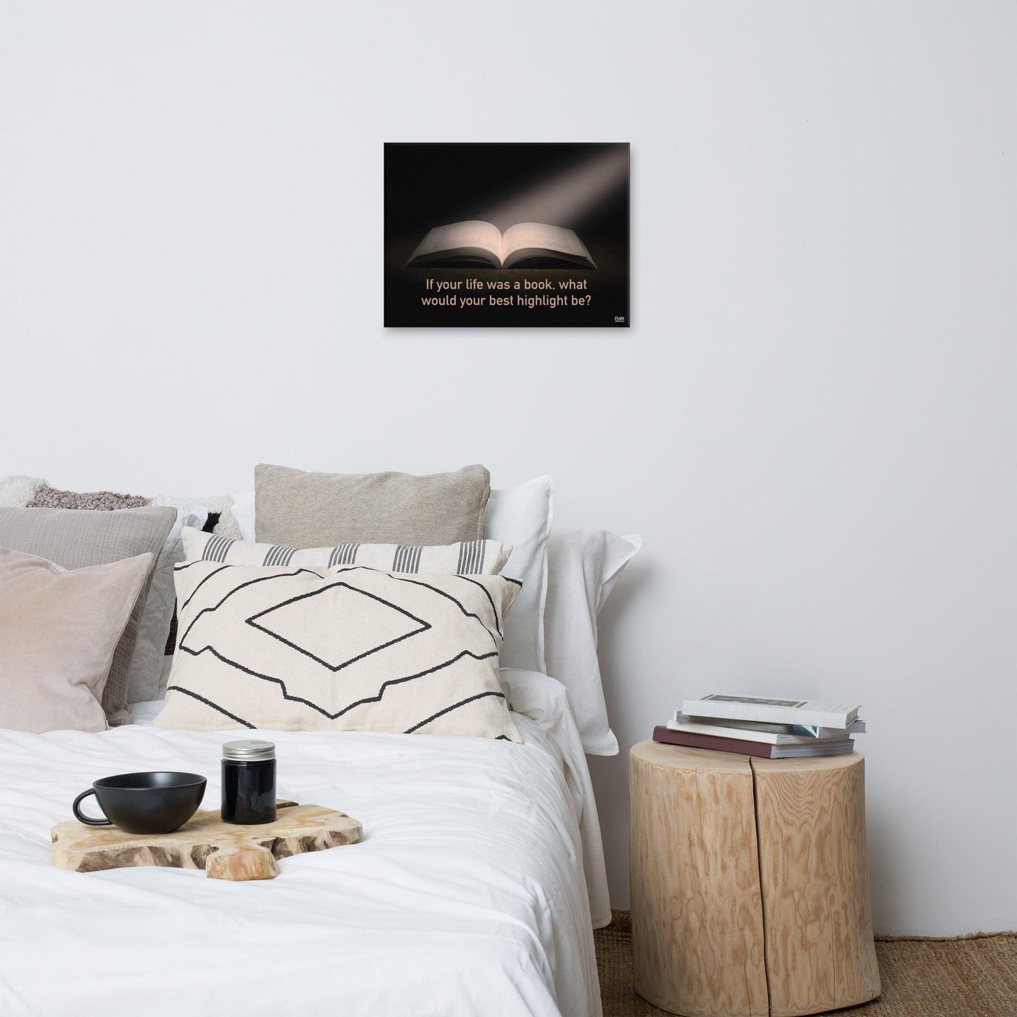 If Your Life Was A Book What Would Your Best Highlight Be - Canvas Print - iSAW Company