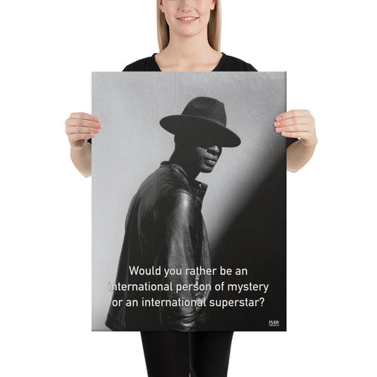 International Person of Mystery or International Superstar - Canvas Print - iSAW Company