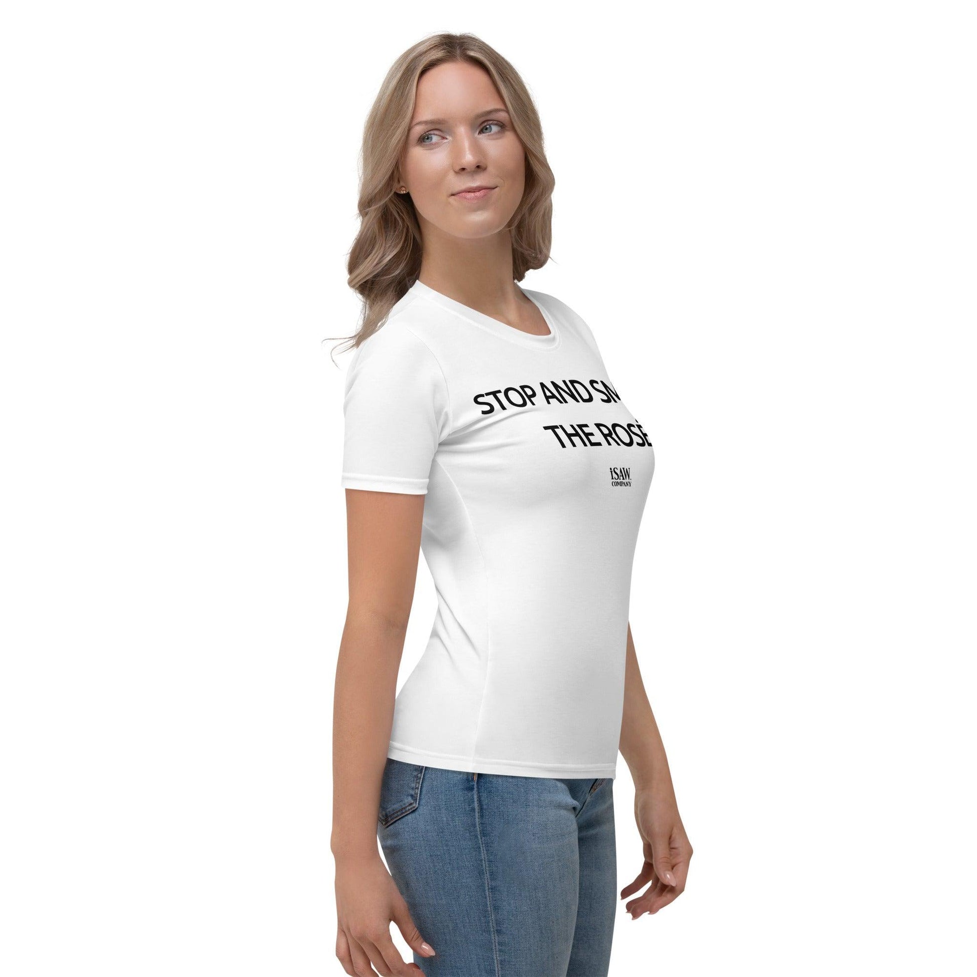 Stop And Smell The Rosé - Womens White T-Shirt - iSAW Company