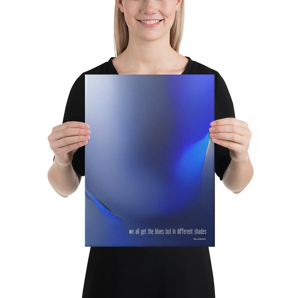 We All Get The Blues But In Different Shades - Canvas Print - iSAW Company