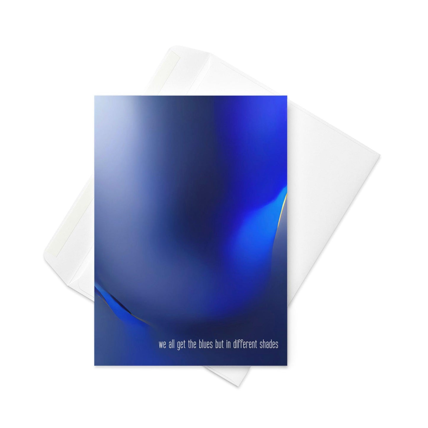 We All Get The Blues But In Different Shades - Note Card - iSAW Company