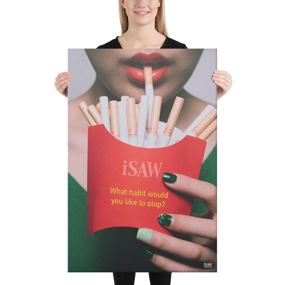What Habit Would You Like To Stop - Canvas Print - iSAW Company